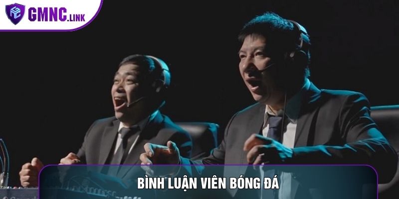 Bình luận viên bóng đá
