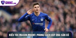 Kiểu tóc Mason Mount