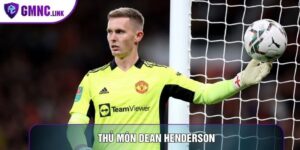 Thủ Môn Dean Henderson
